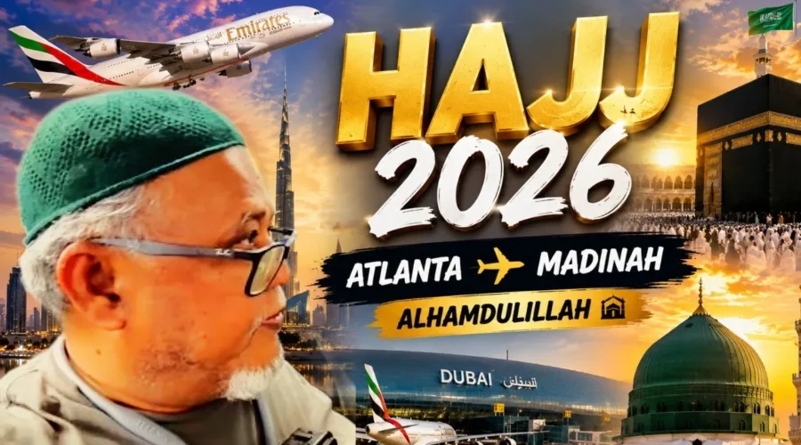 Reza Karim beginning his first Hajj journey from Atlanta to Madinah via Dubai in 2026