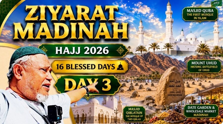 Madinah Ziyarat journey during Hajj 2026, featuring Islamic landmarks and historic sites in Madinah, Saudi Arabia.